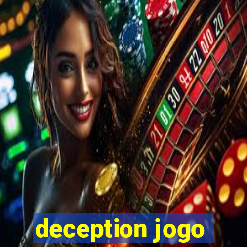 deception jogo